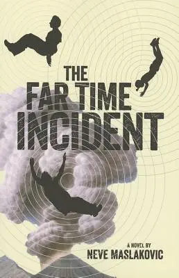 Incydent w odległym czasie - The Far Time Incident