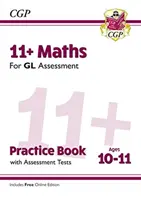 11+ GL Maths Practice Book & Assessment Tests - Wiek 10-11 lat (z edycją online) - 11+ GL Maths Practice Book & Assessment Tests - Ages 10-11 (with Online Edition)