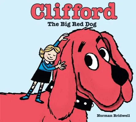 Clifford Wielki Czerwony Pies - Clifford the Big Red Dog