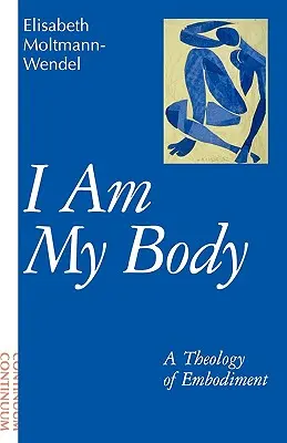 Jestem moim ciałem - I Am My Body