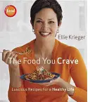 The Food You Crave: Przepyszne przepisy na zdrowe życie - The Food You Crave: Luscious Recipes for a Healthy Life