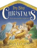 Itsy Bitsy Christmas: Nigdy nie jesteś za mały na Jego miłość - Itsy Bitsy Christmas: You're Never Too Little for His Love