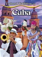 Tradycje kulturowe na Kubie - Cultural Traditions in Cuba