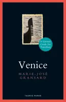 Wenecja: Literacki przewodnik dla podróżników - Venice: A Literary Guide for Travellers