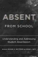 Nieobecny w szkole: Zrozumienie i radzenie sobie z absencją uczniów - Absent from School: Understanding and Addressing Student Absenteeism