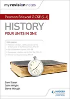 My Revision Notes: Pearson Edexcel GCSE (9-1) History: Cztery jednostki w jednej - My Revision Notes: Pearson Edexcel GCSE (9-1) History: Four units in one