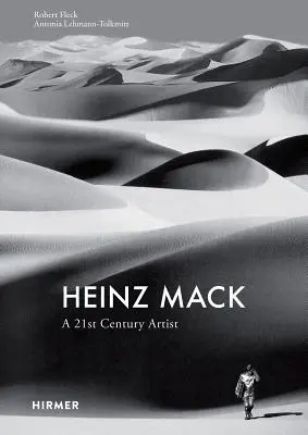 Heinz Mack: Artysta XXI wieku - Heinz Mack: A 21st Century Artist