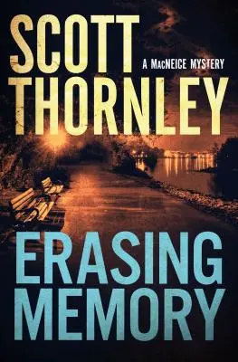 Erasing Memory: A MacNeice Mystery