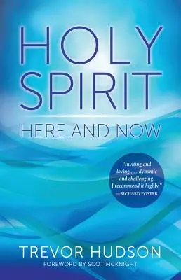 Duch Święty tu i teraz - Holy Spirit Here and Now