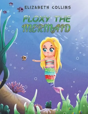 Syrenka Floxy - Floxy the Mermaid