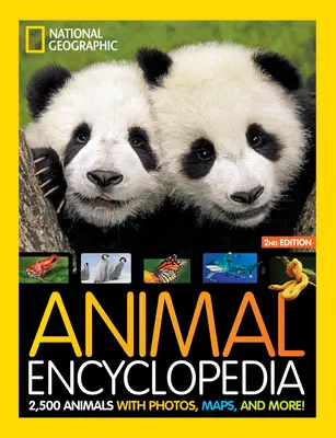 National Geographic Kids Animal Encyclopedia 2nd Edition: 2500 zwierząt ze zdjęciami, mapami i nie tylko! - National Geographic Kids Animal Encyclopedia 2nd Edition: 2,500 Animals with Photos, Maps, and More!