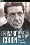 Leonard Cohen i filozofia: Różne stanowiska - Leonard Cohen and Philosophy: Various Positions