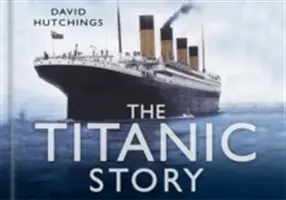 Historia Titanica - The Titanic Story