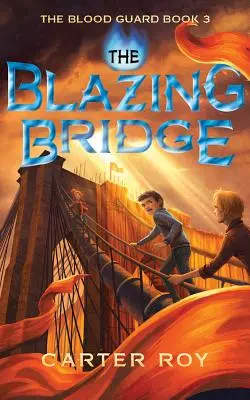 Płonący most - The Blazing Bridge