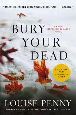 Pochowaj swoich zmarłych: powieść o nadinspektorze Gamache - Bury Your Dead: A Chief Inspector Gamache Novel