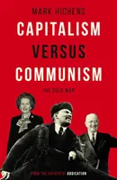 Kapitalizm kontra komunizm - zimna wojna - Capitalism Versus Communism - The Cold War