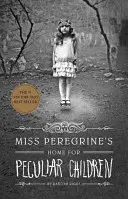 Dom dla osobliwych dzieci panny Peregrine - Miss Peregrine's Home for Peculiar Children