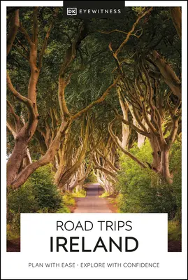 DK Eyewitness Road Trips Irlandia - DK Eyewitness Road Trips Ireland