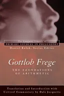 Gottlob Frege: Podstawy arytmetyki: (Longman Library of Primary Sources in Philosophy) - Gottlob Frege: Foundations of Arithmetic: (Longman Library of Primary Sources in Philosophy)