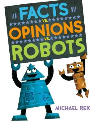 Fakty kontra opinie kontra roboty - Facts vs. Opinions vs. Robots