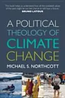 Polityczna teologia zmian klimatu - Political Theology of Climate Change