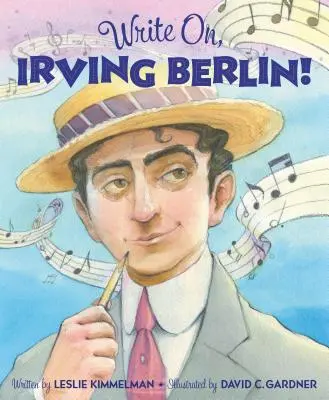 Pisz dalej, Irving Berlin! - Write On, Irving Berlin!