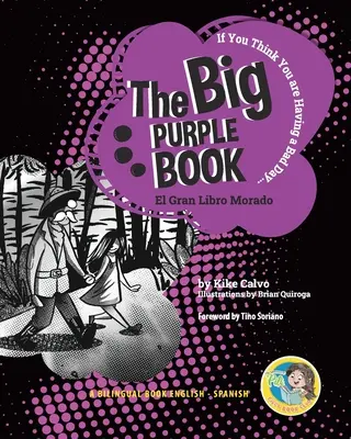 The Big Purple Book. Książka dwujęzyczna. Dwujęzyczna angielsko-hiszpańska - The Big Purple Book. Dual-language Book. Bilingual English-Spanish