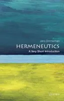 Hermeneutyka: Bardzo krótkie wprowadzenie - Hermeneutics: A Very Short Introduction