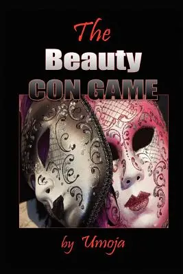 Gra o piękno - The Beauty Con Game