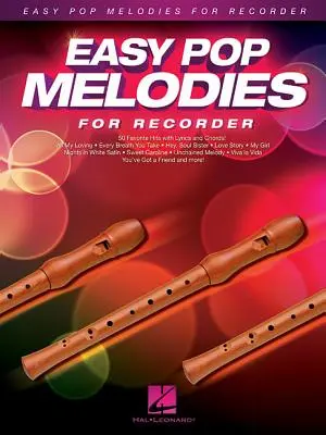 Łatwe melodie pop dla fletu prostego - Easy Pop Melodies for Recorder