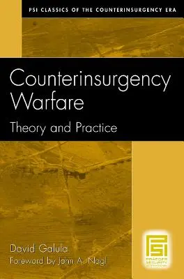 Counterinsurgency Warfare: Teoria i praktyka - Counterinsurgency Warfare: Theory and Practice