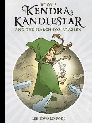 Kendra Kandlestar i poszukiwanie Arazeena - Kendra Kandlestar and the Search for Arazeen