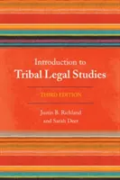 Wprowadzenie do plemiennych studiów prawnych, wydanie trzecie - Introduction to Tribal Legal Studies, Third Edition
