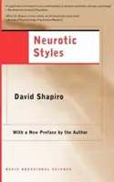 Style neurotyczne - Neurotic Styles