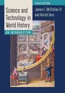 Nauka i technologia w historii świata: Wprowadzenie - Science and Technology in World History: An Introduction