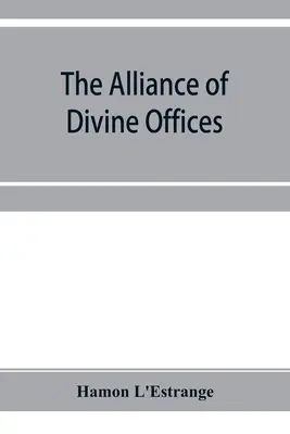Sojusz boskich urzędów - The alliance of divine offices