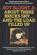 O Three Bricks Shy... and the Load Filled Up: Historia najwspanialszej drużyny futbolowej w historii - About Three Bricks Shy... and the Load Filled Up: The Story of the Greatest Football Team Ever