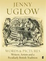 Słowa i obrazy - pisarze, artyści i specyficznie brytyjska tradycja - Words & Pictures - Writers, Artists and a Peculiarly British Tradition