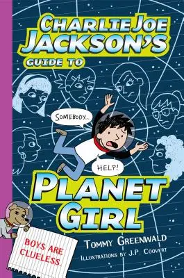 Przewodnik Charliego Joe Jacksona po Planet Girl - Charlie Joe Jackson's Guide to Planet Girl