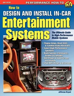 Jak projektować i instalować samochodowe systemy rozrywki - How to Design and Install In-Car Entertainment Systems