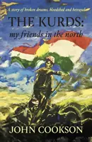 Kurdowie - moi przyjaciele z północy - Kurds - my friends in the north