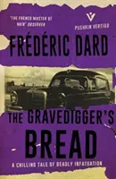 Chleb grabarzy - The Gravediggers' Bread