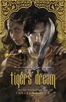 Tiger's Dream - Ostatnia część niezwykle romantycznej sagi o tygrysach - Tiger's Dream - The final instalment in the blisteringly romantic Tiger Saga