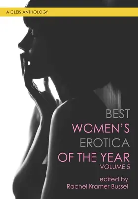 Najlepsza kobieca erotyka roku, tom 5 - Best Women's Erotica of the Year, Volume 5