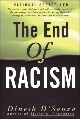 Koniec rasizmu: Odnajdywanie wartości w erze technologicznej zamożności - The End of Racism: Finding Values in an Age of Technoaffluence