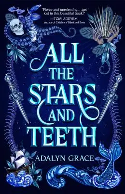 Wszystkie gwiazdy i zęby - All the Stars and Teeth