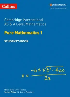 Cambridge International as and a Level Mathematics Pure Mathematics 1 Książka ucznia - Cambridge International as and a Level Mathematics Pure Mathematics 1 Student Book