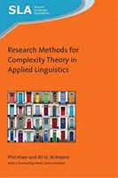 Metody badawcze dla teorii złożoności w lingwistyce stosowanej - Research Methods for Complexity Theory in Applied Linguistics