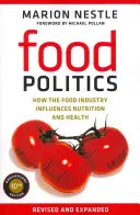 Food Politics, 3: Jak przemysł spożywczy wpływa na odżywianie i zdrowie - Food Politics, 3: How the Food Industry Influences Nutrition and Health