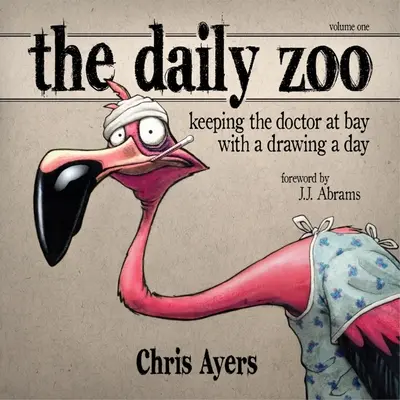 The Daily Zoo: Trzymanie doktora na dystans za pomocą rysunku dziennie - The Daily Zoo: Keeping the Doctor at Bay with a Drawing a Day